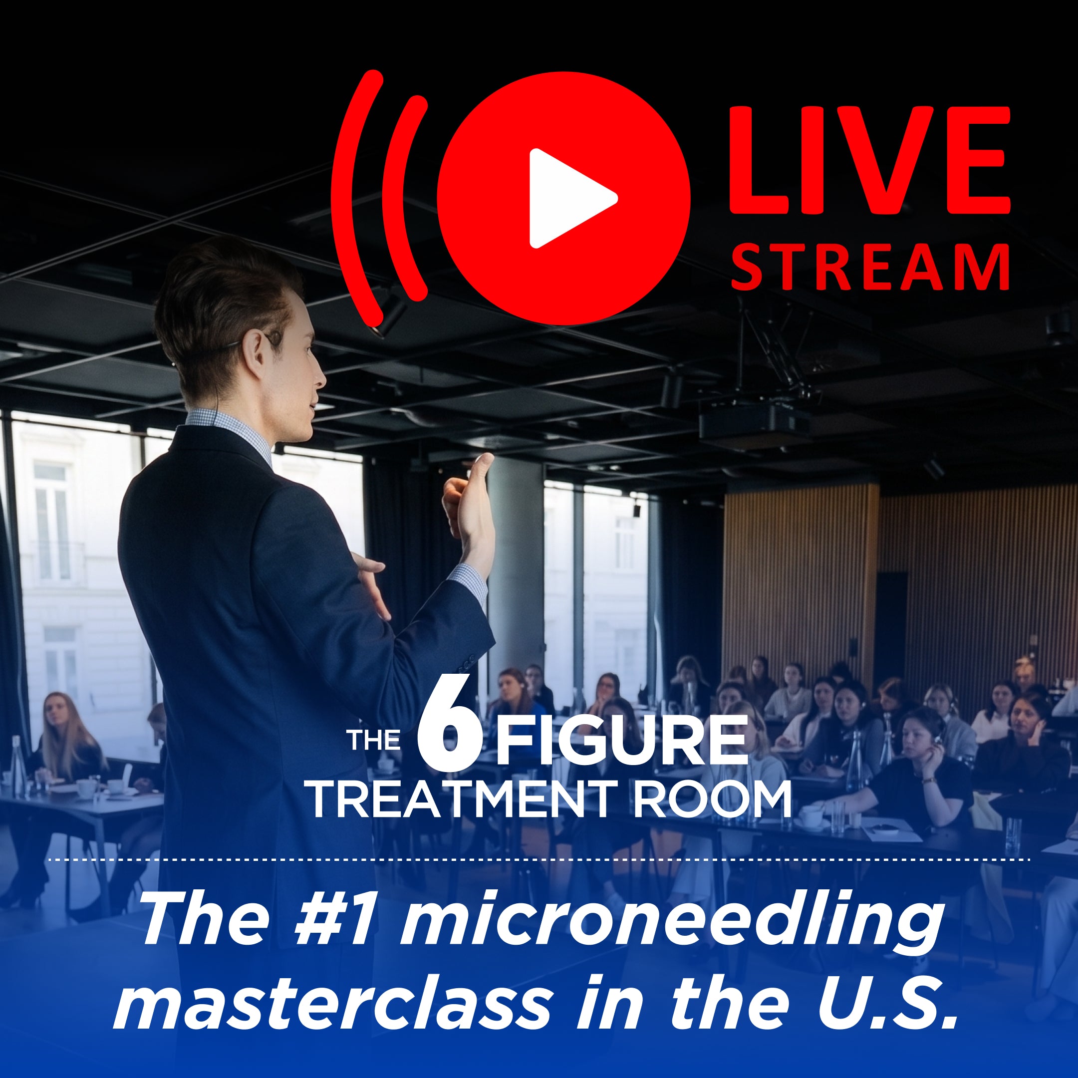 THE 6 FIGURE TREATMENT ROOM - A Microneedling Masterclass 3